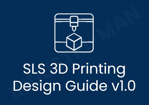 SLS 3D Printing Design Guide v1.0