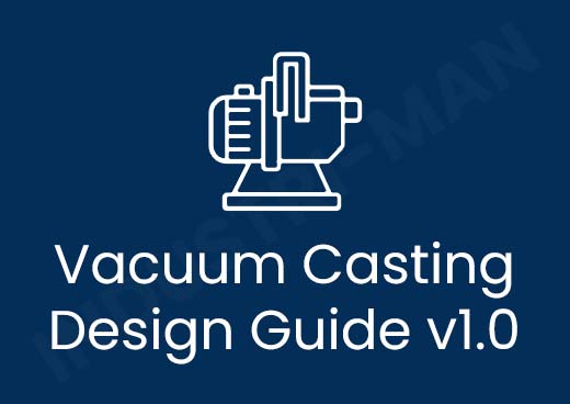 Vacuum Casting Design Guide v1.0